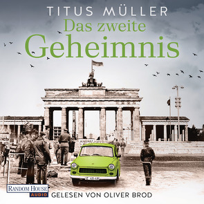 Das zweite Geheimnis von Brod,  Oliver, Müller,  Titus