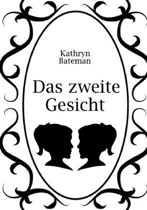 Das zweite Gesicht von Bateman,  Kathryn