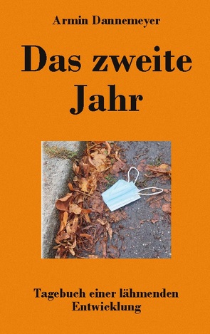 Das zweite Jahr von Dannemeyer,  Armin