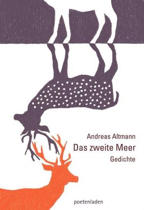 Das zweite Meer von Altmann,  Andreas