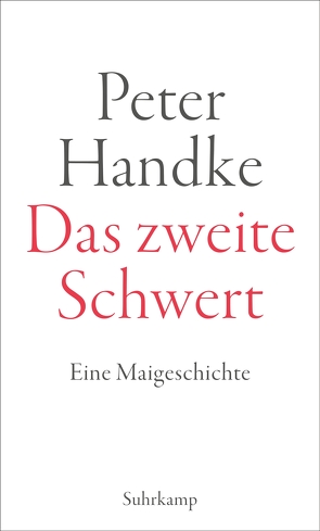 Das zweite Schwert von Handke,  Peter