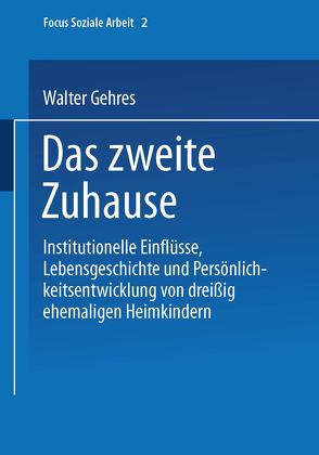 Das zweite Zuhause von Gehres,  Walter
