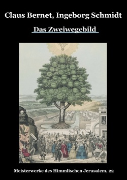 Das Zweiwegebild von Bernet,  Claus, Schmidt,  Ingeborg