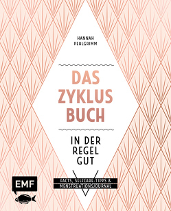 Dein Zyklus-Buch – Period. von Pehlgrimm,  Hannah