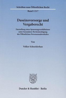 Daseinsvorsorge und Vergaberecht. von Schneiderhan,  Volker