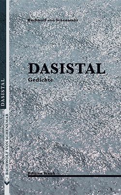 DASISTAL von Maag,  Georg, Otte,  Aline Viola, von Schenemar,  Bachwolf