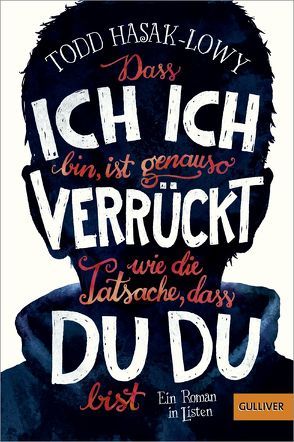 Dass ich ich bin, ist genauso verrückt wie die Tatsache, dass du du bist von Hasak-Lowy,  Todd, Meinzold,  Maximilian, Singelmann,  Karsten