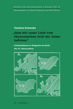 „dass wir unser Land vom ökonomischen Joch der Juden befreien“ von Kulenska,  Veselina