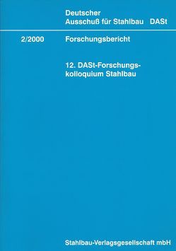 DASt-Forschungskolloquium Stahlbau (12.) von Lange,  J., Thiele,  F