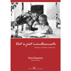 Dat is jüst mündkesmaote von Hopmann,  Hans