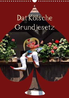 Dat Kölsche Grundjesetz (Posterbuch DIN A3 hoch) von Flori0,  k.A.