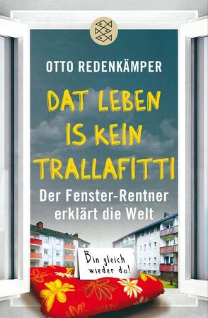 »Dat Leben is kein Trallafitti« von Redenkämper,  Otto