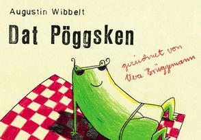 Dat Pöggsken von Brüggemann,  Vera, Wibbelt,  Augustin