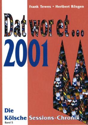 Dat wor et… 2001 von Rösgen,  Heribert, Tewes,  Frank