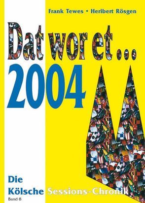 Dat wor et… 2004 von Rösgen,  Heribert, Tewes,  Frank