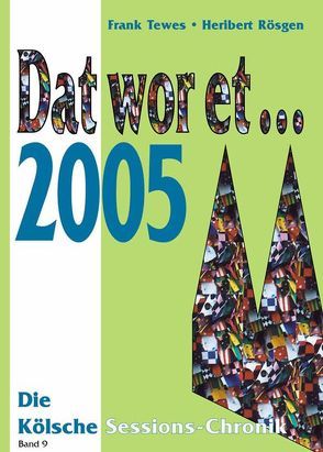 Dat wor et… 2005 von Rösgen,  Heribert, Tewes,  Frank