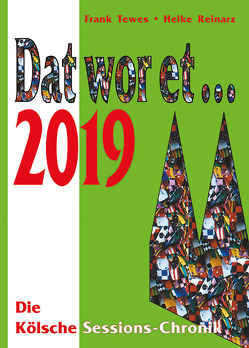 Dat wor et… 2019 von Reinarz,  Heike, Tewes,  Frank