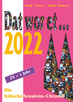 Dat wor et… 2022 von Reinarz,  Heike, Tewes,  Frank