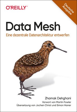 Data Mesh von Christ,  Jochen, Dehghani,  Zhamak, Harrer,  Simon