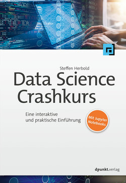 Data-Science-Crashkurs von Herbold,  Steffen