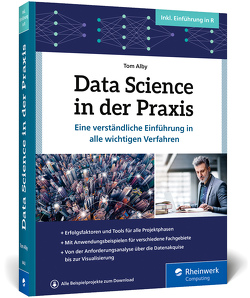 Data Science in der Praxis von Alby,  Tom