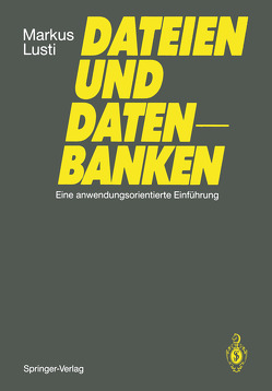 Dateien und Datenbanken von Lusti,  Markus