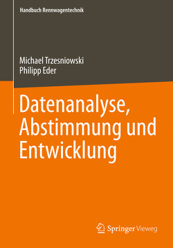 Datenanalyse, Abstimmung und Entwicklung von Eder,  Philipp, Trzesniowski,  Michael