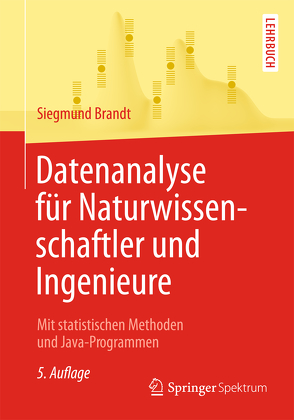 Datenanalyse für Naturwissenschaftler und Ingenieure von Brandt,  Siegmund, Schumacher,  Markus