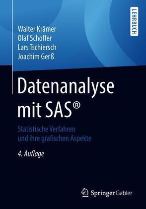 Datenanalyse mit SAS® von Gerss,  Joachim, Krämer,  Walter, Schoffer,  Olaf, Tschiersch,  Lars