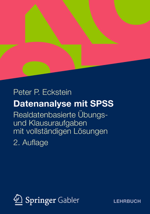 Datenanalyse mit SPSS von Eckstein,  Peter P.