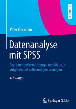 Datenanalyse mit SPSS von Eckstein,  Peter P.