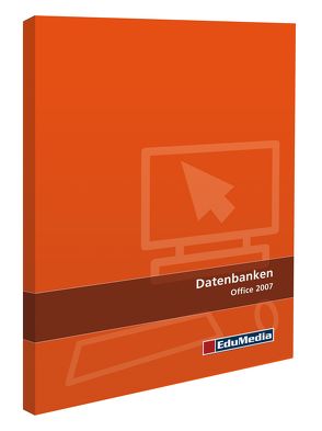 Datenbanken für Office 2007 von Burmeister,  Sabine, Pöhnert,  Detlef, Schlötel,  Ralf