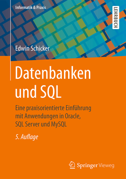 Datenbanken und SQL von Schicker,  Edwin