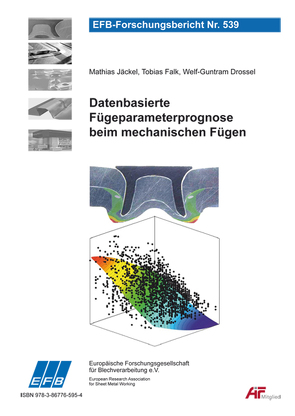 Datenbasierte Fügeparameterprognose beim mechanischen Fügen von Drossel,  Welf-Guntram, Falk,  Tobias, Jäckel,  Mathias