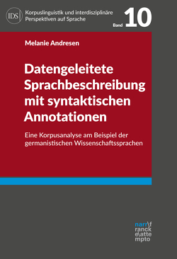 Datengeleitete Sprachbeschreibung mit syntaktischen Annotationen von Andresen,  Melanie