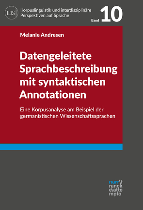 Datengeleitete Sprachbeschreibung mit syntaktischen Annotationen von Andresen,  Melanie