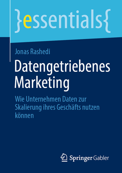 Datengetriebenes Marketing von Rashedi,  Jonas