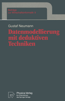 Datenmodellierung mit deduktiven Techniken von Neumann,  Gustaf