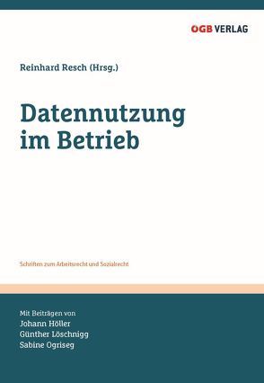 Datennutzung im Betrieb von Resch,  Reinhard