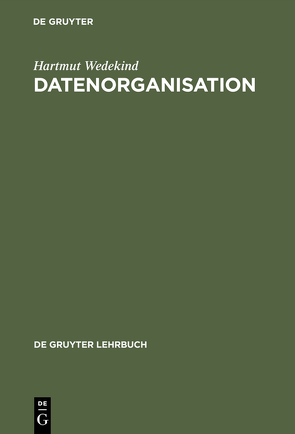 Datenorganisation von Wedekind,  Hartmut