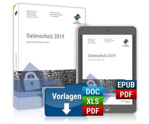 Datenschutz 2019 von Agethen,  LL.M.,  Martin ., Köcher,  Dr.,  Jan K., Kuhrau,  Sascha, Lambertz,  Peer, Maskow,  Boris, Mühlich,  Regina, Schreiner,  Katharina