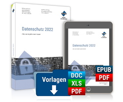 Datenschutz 2022 von Agethen,  LL.M.,  Martin ., Köcher,  Dr.,  Jan K., Kuhrau,  Sascha, Lambertz,  Peer, Maskow,  Boris, Mühlich,  Regina, Schreiner,  Katharina