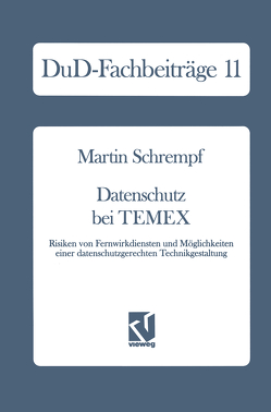 Datenschutz bei TEMEX von Schrempf,  Martin