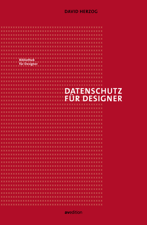 Datenschutz für Designer von Herzog,  David