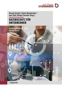 Datenschutz für Unternehmen von Kreindl,  Ricarda, Mösenbichler,  Stefan, Thoß,  Axel, Thurnher,  Bettina