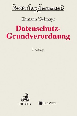 DS-GVO von Albrecht,  Jan Philipp, Baumgartner,  Ulrich, Bertermann,  Nikolaus, Braun,  Martin, Ehmann,  Eugen, Heberlein,  Horst, Heckmann,  Dirk, Hladjk,  Jörg, Kamann,  Hans-Georg, Klabunde,  Achim, Knyrim,  Rainer, Kranig,  Thomas, Lukanko,  Bernard, Nemitz,  Paul, Paschke,  Anne, Raum,  Bertram, Schiedermair,  Stephanie, Schiff,  Alexander, Schweinoch,  Martin, Selk,  Robert, Selmayr,  Martin, Will,  Michael, Zerdick,  Thomas