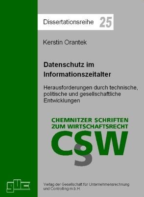 Datenschutz im Informationszeitalter von Orantek,  Kerstin