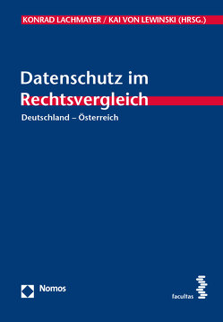 Datenschutz im Rechtsvergleich von Lachmayer,  Konrad, von Lewinski,  Kai