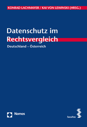 Datenschutz im Rechtsvergleich von Lachmayer,  Konrad, von Lewinski,  Kai