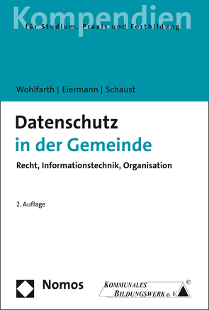 Datenschutz in der Gemeinde von Eiermann,  Helmut, Schaust,  Michael, Wohlfarth,  Jürgen